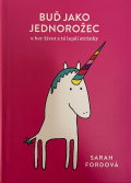 1. Buď jako Jednorožec 2017